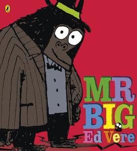 Mr Big di Ed Vere edito da Penguin Books Ltd