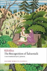 The Recognition of Sakuntala di Kalidasa edito da OUP Oxford