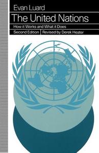 The United Nations di Evan Luard, Derek Heater edito da Palgrave USA