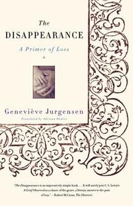 The Disappearance di Genevieve Jurgensen edito da W W NORTON & CO