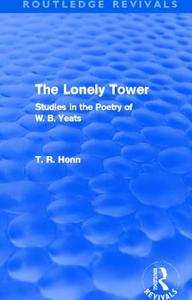The Lonely Tower di Thomas Rice Henn edito da Taylor & Francis Ltd