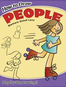 How to Draw People di Barbara Soloff-Levy edito da Dover Publications Inc.