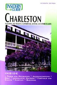 Insiders' Guide To Charleston di J Michael McLaughlin, Lee Davis Todman edito da Rowman & Littlefield