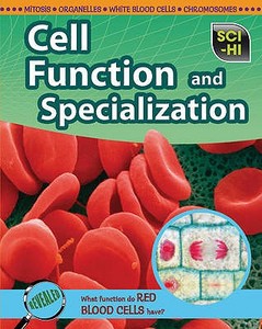 Cell Function And Specialization di Lori Johnson edito da Capstone Global Library Ltd