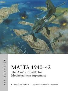 Malta 1940-42 di Ryan K. Noppen edito da Bloomsbury Publishing PLC