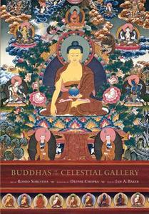 Buddhas of the Celestial Gallery di Romio Shrestha edito da MANDALA PUB