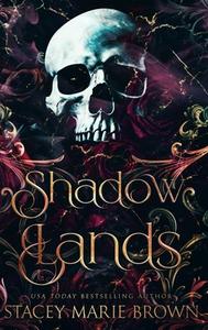 Shadow Lands: Alternative Cover di Brown edito da LIGHTNING SOURCE INC