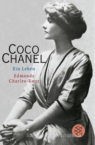 Coco Chanel di Edmonde Charles-Roux edito da FISCHER Taschenbuch