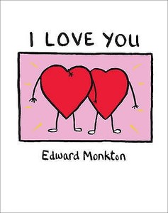 I Love You di Edward Monkton edito da HarperCollins Publishers