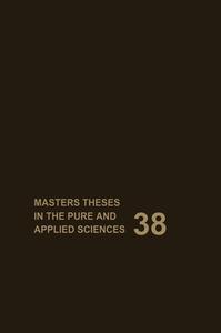 Masters Theses in the Pure and Applied Sciences: Accepted by Colleges and Universities of the United States and Canada Volume 38 di Sade H. Shafer edito da Plenum Publishing Corporation