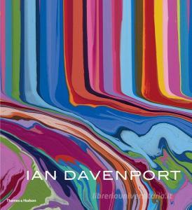 Ian Davenport di Martin Filler, Ian Davenport, Michael Bracewell edito da Thames & Hudson Ltd