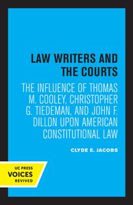 Law Writers And The Courts di Clyde E. Jacobs edito da University Of California Press