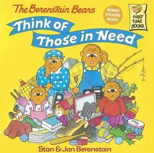 The Berenstain Bears Think of Those in Need di Stan Berenstain, Jan Berenstain edito da TURTLEBACK BOOKS