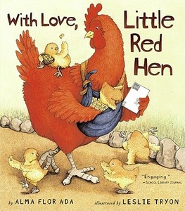 With Love, Little Red Hen di Alma Flor Ada edito da ALADDIN