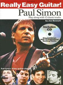 Really Easy Guitar: Paul Simon di Paul Bennett edito da Music Sales Ltd