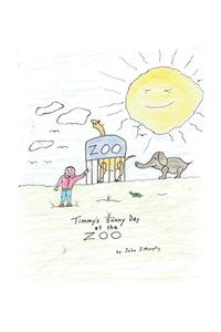 Timmy's Sunny Day at the Zoo di John J. Murphy edito da DORRANCE PUB CO INC