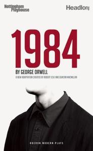 1984 (Nineteen Eighty-Four) di George Orwell, Duncan Macmillan edito da Oberon Books Ltd
