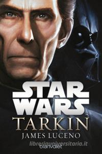 Star Wars(TM) - Tarkin di James Luceno edito da Blanvalet Taschenbuchverl