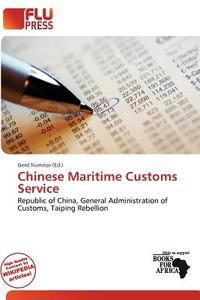 Chinese Maritime Customs Service edito da Flu Press