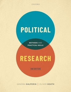Political Research: Methods And Practical Skills di Sandra Halperin, Oliver Heath edito da Oxford University Press