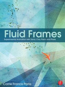 Fluid Frames di Corrie Francis Parks edito da Taylor & Francis Ltd