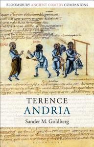 Terence: Andria di Sander M. (University of California Goldberg edito da Bloomsbury Publishing PLC
