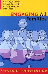 Engaging All Families di Steven M. Constantino edito da R&L Education