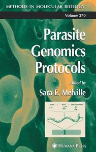 Parasite Genomics Protocols di Sara E. Melville edito da Humana Press