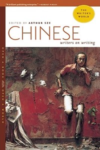 Chinese Writers on Writing edito da Trinity University Press