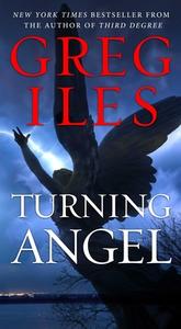 Turning Angel di Greg Iles edito da POCKET BOOKS