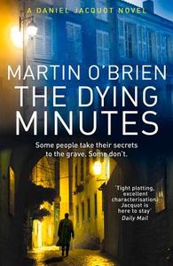 The Dying Minutes di Martin O'Brien edito da Cornerstone
