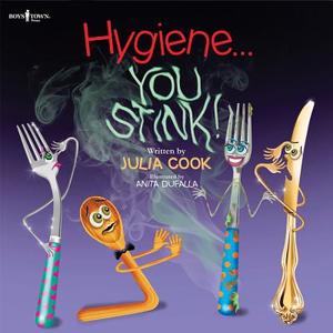 Hygiene... You Stink! di Julia (Julia Cook) Cook edito da Boys Town Press