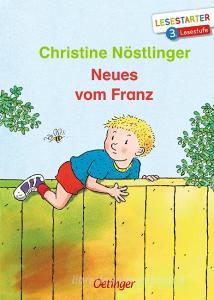 Neues vom Franz di Christine Nöstlinger edito da Oetinger Friedrich GmbH