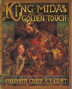 King Midas and the Golden Touch di Charlotte Craft edito da HARPERCOLLINS