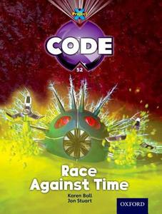 Project X Code: Marvel Race Against Time di James Noble, Karen Ball, Marilyn Joyce edito da Oxford University Press