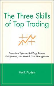 The Three Skills of Top Trading di Hank Pruden edito da John Wiley & Sons