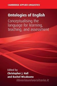 Ontologies Of English edito da Cambridge University Press