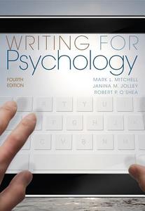 Writing for Psychology di Robert O'Shea, Janina Jolley, Mark Mitchell edito da Cengage Learning, Inc