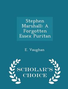 Stephen Marshall di E Vaughan edito da Scholar's Choice