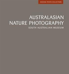 AUSTRALASIAN NATURE PHOTOGRAPH di South Australian Museum edito da CSIRO PUB