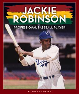 Jackie Robinson: Professional Baseball Player di Tony De Marco edito da CHILDS WORLD