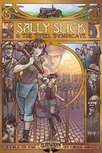 Sally Slick And The Steel Syndicate di Carrie Harris edito da Evil Hat Productions Llc