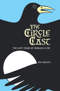 The Circle Cast di Alex Epstein edito da Tradewind