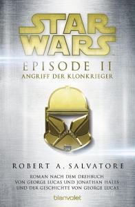 Star Wars(TM) - Episode II - Angriff der Klonkrieger di R. A. Salvatore edito da Blanvalet Taschenbuchverl