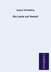 Die Leute auf Hemsö di August Strindberg edito da Grosdruckbuch Verlag
