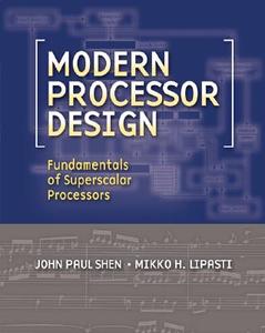 Fundamentals Of Superscalar Processors di #Shen,  John P. edito da Mcgraw-hill Education - Europe