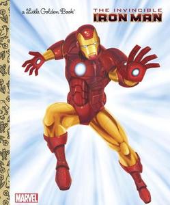 The Invincible Iron Man (Marvel: Iron Man) di Billy Wrecks edito da RANDOM HOUSE