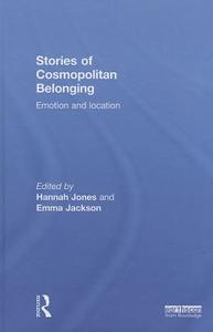 Stories of Cosmopolitan Belonging edito da Taylor & Francis Ltd