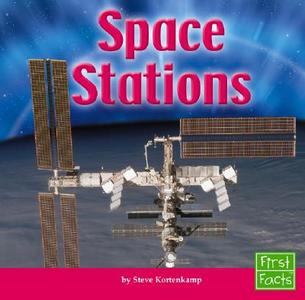 Space Stations di Steve Kortenkamp edito da Capstone Press