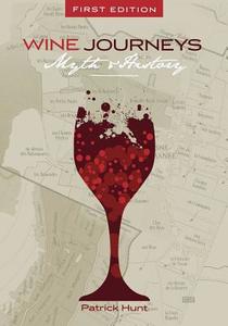 Wine Journeys di Patrick Hunt edito da Cognella Academic Publishing